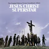 Jesus Christ Superstar (The Original Motion Picture Soundtrack Album) - Andrew Lloyd Webber