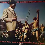 Rhythm Of Resistance - Music Of Black South Africa - Ladysmith Black Mambazo / Babsy Mlangeni a.o.