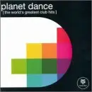 Planet Dance:the World's Greatest club hits - Various Artists
