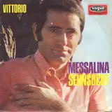 Messalina / Sehnsucht - Vittorio Casagrande