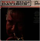 Wild Bill Davison! - Wild Bill Davison