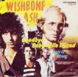 Goodbye Baby Hello Friend - Wishbone Ash