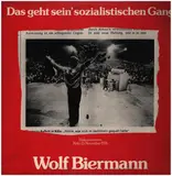 Das Geht Sein' Sozialistischen Gang - Wolf Biermann
