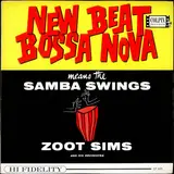 New Beat Bossa Nova Means The Samba Swings - Zoot Sims And His Orchestra