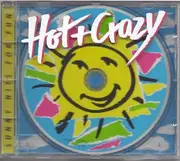 CD - Cher, Zhanú, US 3, M People, Boney M.u.a - Hot + Crazy - Sunny hits for fun