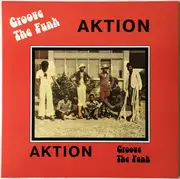 LP - Aktion - Groove The Funk