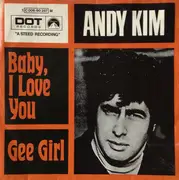 7inch Vinyl Single - Andy Kim - Baby, I Love You