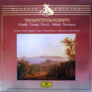 LP - Antonio Vivaldi , Giovanni Buonaventura Viviani , Giuseppe Torelli , Gottfried Heinrich Stölzel , G - Trompetenkonzerte