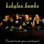 CD - Babylon Bombs - Cracked Wide Open And Bruised