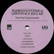 LP - BadBadNotGood & Ghostface Killah - Sour Soul (Instrumentals) - Ltd. Edition