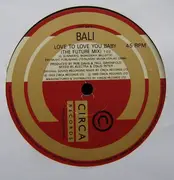 12'' - Bali - Love To Love You Baby