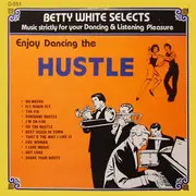 LP - Betty White - Enjoy Dancing The Hustle