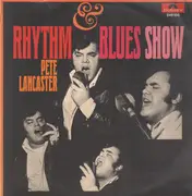 LP - Big Pete Lancaster & The Upsetters - Rhythm & Blues Show - Original German, Promo