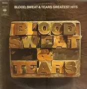 LP - Blood, Sweat & Tears - Blood, Sweat And Tears Greatest Hits