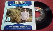 7inch Vinyl Single - Bobby Vee And The Strangers - Come Back When You Grow Up