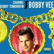 7'' - Bobby Vee With The Johnny Mann Singers - Charms