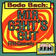 CD - Bodo Bach - Mir Geht's Gut