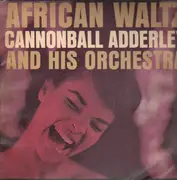 LP - Cannonball Adderley And His Orchestra - African Waltz - UK RIVERSIDE