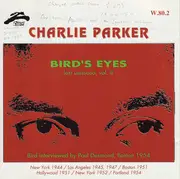 CD - Charlie Parker - Bird's Eyes: Last Unissued, Vol. 8