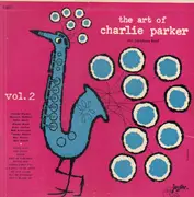 10'' - Charlie Parker - The Art Of Charlie Parker - Vol. 2: The Fabulous Bird