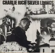 7inch Vinyl Single - Charlie Rich - Silver Linings
