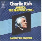 7inch Vinyl Single - Charlie Rich - America, The Beautiful (1976)