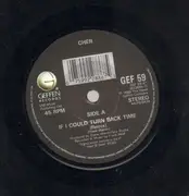 7inch Vinyl Single - Cher - If I Could Turn Back Time