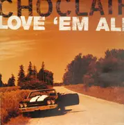 12inch Vinyl Single - Choclair - Love em All