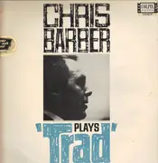 LP - Chris Barber's Jazz Band - Chris Barber Plays 'Trad'