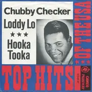 7inch Vinyl Single - Chubby Checker - Loddy Lo / Hooka Tooka