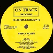 12inch Vinyl Single - Clubhouse Syndicate - Simply House