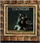 LP - Colosseum - Those Who Are About To Die, Salute You - Original 1st UK
