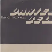 12inch Vinyl Single - Daniel Bell - The Lost Traxx E.P.