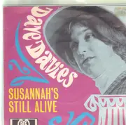 7inch Vinyl Single - Dave Davies - Susannah's Still Alive - Super rare!