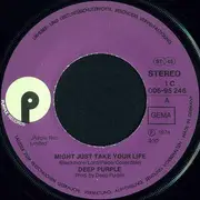 7'' - Deep Purple - Might Just Take Your Life / Coronarias Redig