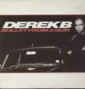 LP - Derek B - Bullet from a Gun