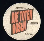 LP - Die Toten Hosen - Bis Zum Bitteren Ende Live! - Gatefold + OIS
