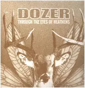 LP - Dozer - Through The Eyes Of Heathens - Gold