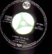 7'' - Elvis Presley - I feel So Bad, Wild In The Country - german Original
