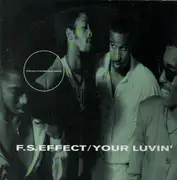 12inch Vinyl Single - F.S. Effect - Your Luvin'