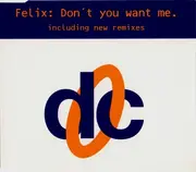 CD Single - Felix - Don't You Want Me