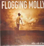 LP - Flogging Molly - Within A Mile Of Home - -GATEFOLD-