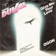 7inch Vinyl Single - Frank Duval - Give Me Your Love / Ogon