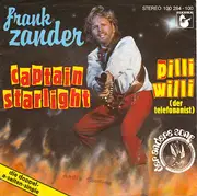7inch Vinyl Single - Frank Zander - Captain Starlight / Pilli Willi (Der Telefonanist)