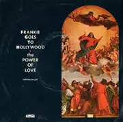 7inch Vinyl Single - Frankie Goes To Hollywood - The Power Of Love