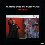 7inch Vinyl Single - Frankie Goes To Hollywood - Two Tribes