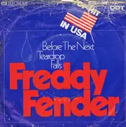 7inch Vinyl Single - Freddy Fender - Before The Next Teardrop Falls
