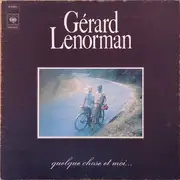 LP - Gérard Lenorman - Quelque Chose Et Moi