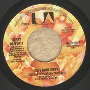 7'' - Gerry Rafferty - Days Gone Down (Still Got The Light In Your Eyes)