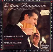 CD - Gheorghe Zamfir Flute de Pan - Orgue Marcel Cellier - L'Âme Roumaine